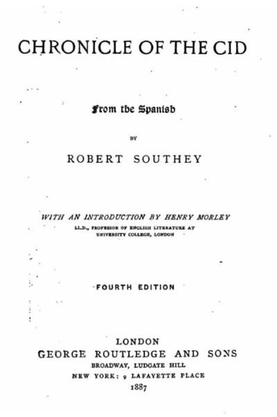Chronicle of the Cid - Robert Southey - Bøger - Createspace - 9781517116682 - 29. august 2015