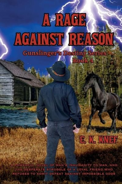 Cover for E K Knef · A Rage Against Reason (Paperback Book) (2015)