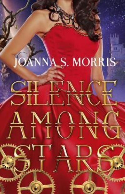 Cover for Joanna S. Morris · Silence among stars (Book) (2015)