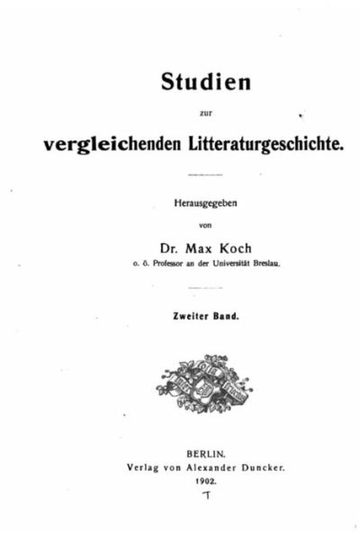 Studien zur vergleichenden literaturgeschichte - Max Koch - Kirjat - Createspace Independent Publishing Platf - 9781523238682 - sunnuntai 3. tammikuuta 2016