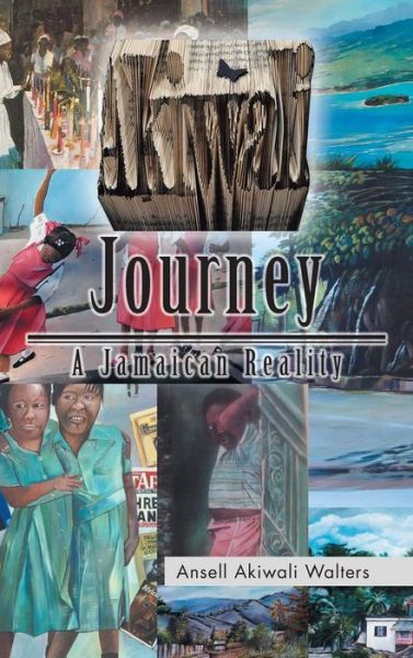 Cover for Ansell Akiwali Walters · Akiwali Journey (Hardcover Book) (2019)