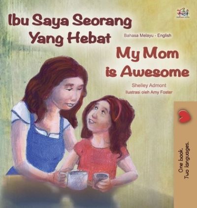 Cover for Shelley Admont · My Mom is Awesome (Hardcover Book) (2020)