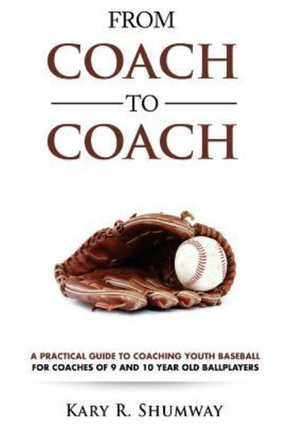 Cover for Kary R Shumway · From Coach to Coach (Paperback Book) (2016)