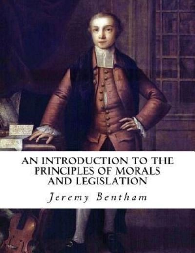 Cover for Jeremy Bentham · An Introduction to the Principles of Morals and Legislation (Paperback Book) (2016)