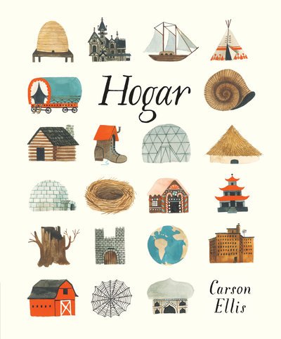 Cover for Carson Ellis · Hogar (Book) (2020)