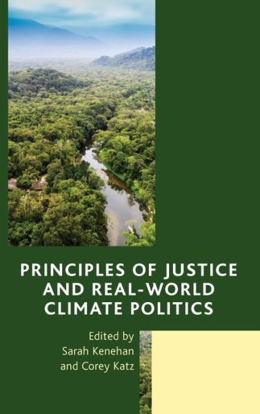 Principles of Justice and Real-World Climate Politics (Inbunden Bok) (2021)