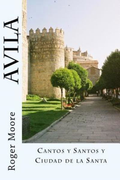 Cover for Roger Moore · Avila (Paperback Book) (2016)