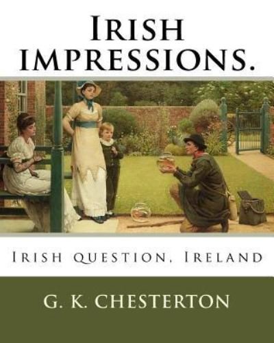 Cover for G K Chesterton · Irish impressions. By (Paperback Book) (2016)