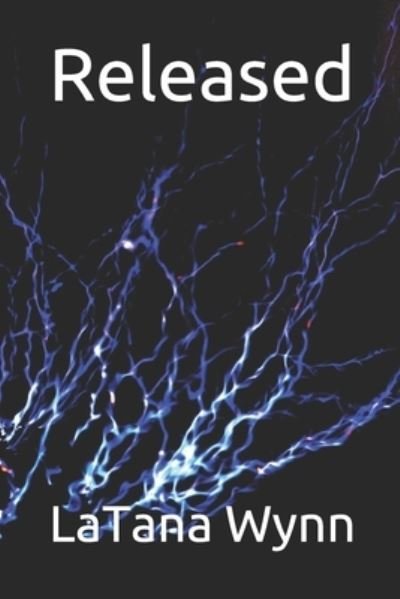 Cover for Latana Wynn · Released (Pocketbok) (2017)