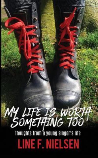 Cover for Line F Nielsen · My Life Is Worth Something Too (Paperback Book) (2017)