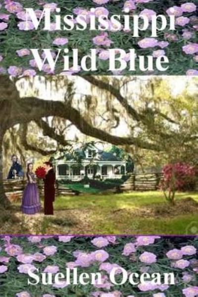 Cover for Suellen Ocean · Mississippi Wild Blue (Pocketbok) (2017)