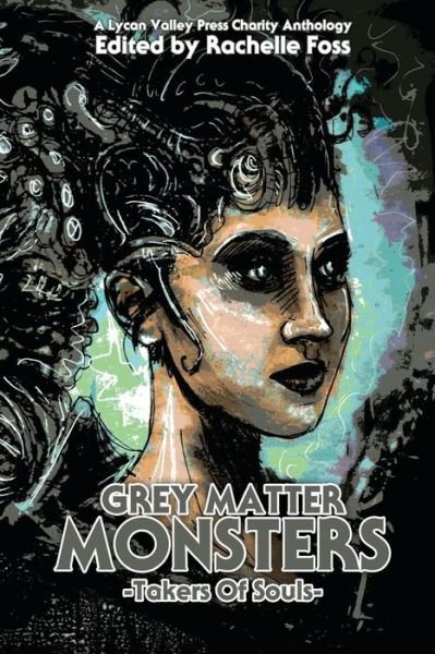 Cover for Lycan Valley Press · Grey Matter Monsters (Pocketbok) (2017)