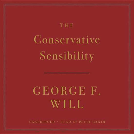 Cover for George F. Will · Conservative Sensibility (Audiobook (CD)) (2019)