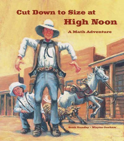 Cover for Scott Sundby · Cut Down to Size at High Noon - Charlesbridge Math Adventures (Paperback Book) (2000)