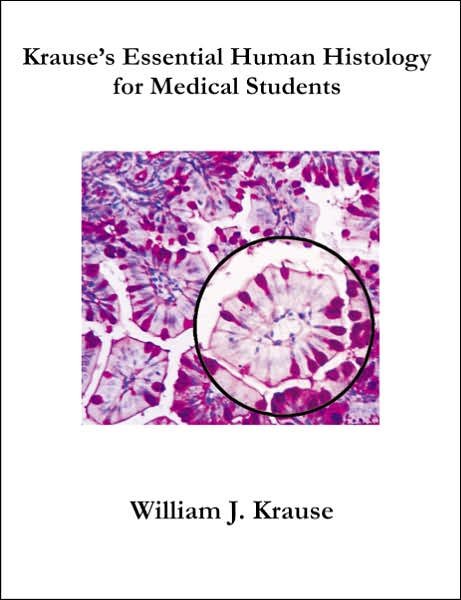 Cover for Krause J William · Krause's Essential Human Histology for Medical Students (Paperback Book) (2005)