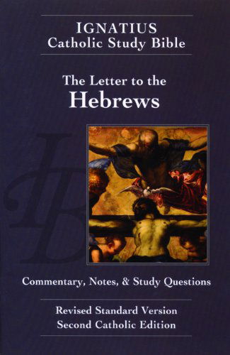 Cover for Curtis Mitch · The Letter to the Hebrews (2nd Ed.), Ignatius Catholic Study Bible (Paperback Book) (2010)