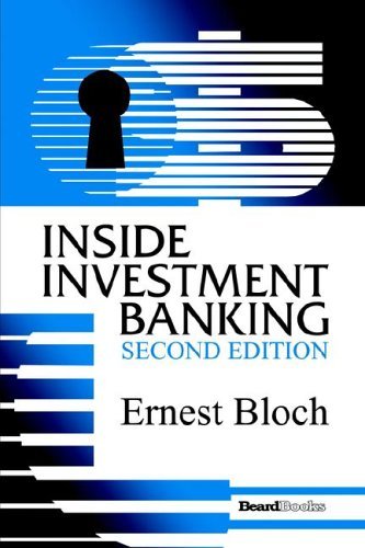 Ernest Bloch · Inside Investment Banking, Second Edition (Paperback Bog) (1989)