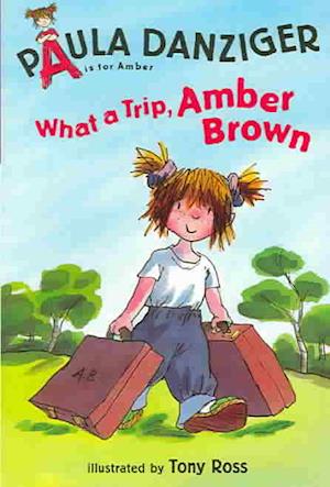 Cover for Paula Danziger · What a Trip, Amber Brown (Paperback Book) (2002)