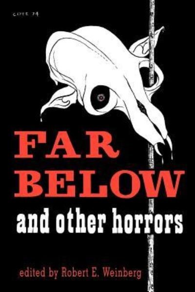 Cover for Robert Weinberg · Far Below and Other Horrors from the Pulps (Paperback Book) (2003)