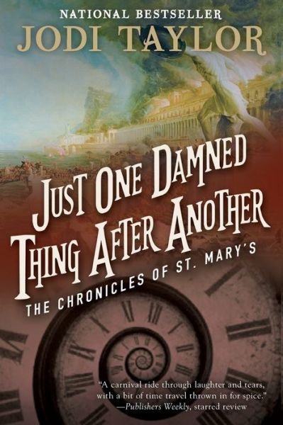 Cover for Jodi Taylor · Just one damned thing after another (Book) [First Night Shade books edition. edition] (2016)