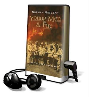 Cover for Norman Maclean · Young Men &amp; Fire (N/A) (2006)