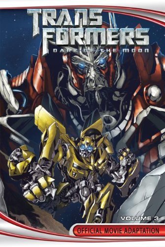 Cover for John Barber · Transformers: Dark of the Moon Volume 3 (Transformers: Dark of the Moon Official Movie Adaptation) (Hardcover Book) (2012)