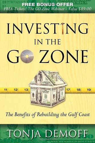 Cover for Tonja Demoff · Investing in the Go Zone: The Benefits of Rebuilding the Gulf Coast (Paperback Book) (2009)