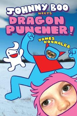 Cover for James Kochalka · Johnny Boo Meets Dragon Puncher - Johnny Boo (Hardcover Book) (2015)