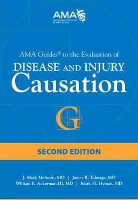 Cover for J. Mark Melhorn · AMA Guides to Disease and Injury Causation (Paperback Book) [2 Revised edition] (2013)