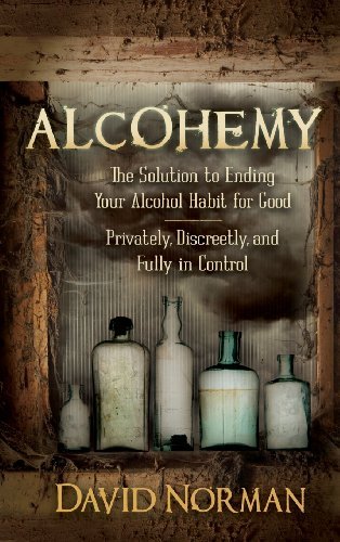 Cover for David Norman · Alcohemy: The Solution to Ending Your Alcohol Habit for Good-Privately, Discreetly, and Fully in Control (Gebundenes Buch) (2014)