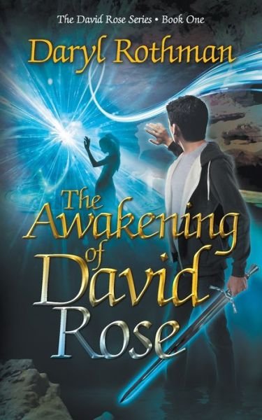 Cover for Daryl Rothman · The Awakening of David Rose (Paperback Book) (2019)