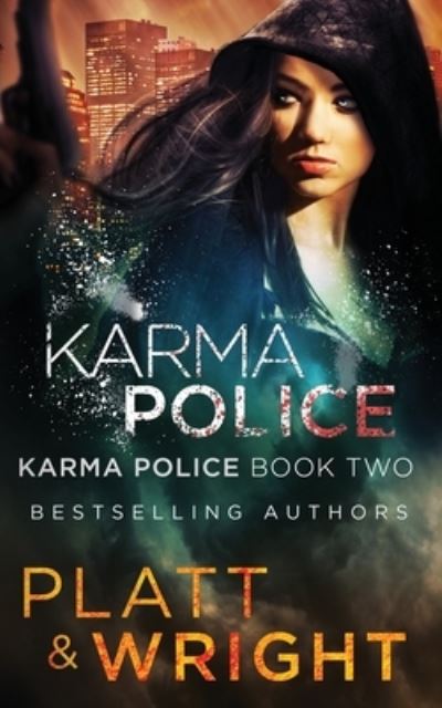 Cover for Sean Platt · Karma Police (Buch) (2023)