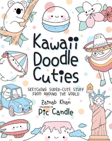Cover for Pic Candle · Kawaii Doodle Cuties: Sketching Super-Cute Stuff from Around the World - Kawaii Doodle (Pocketbok) (2018)