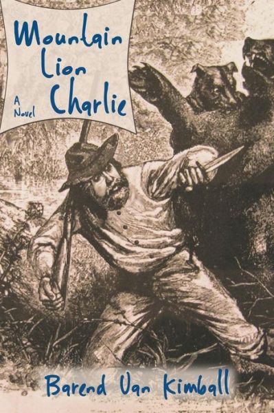 Cover for Barend Van Kimball · Mountain Lion Charlie (Paperback Book) (2015)