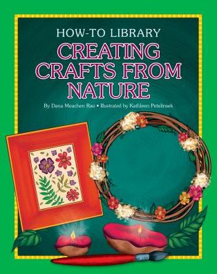 Cover for Dana Meachen Rau · Creating Crafts from Nature (Hardcover Book) (2015)