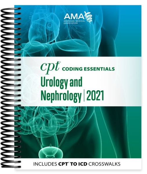 Cover for American Medical Association · CPT Coding Essentials for Urology and Nephrology 2021 (Spiral Book) (2020)