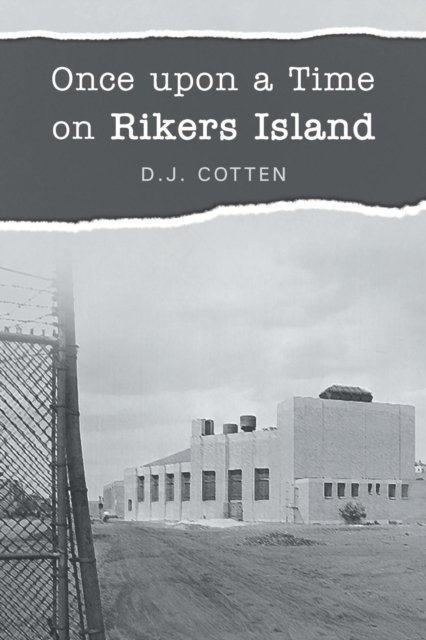 Cover for D J Cotten · Once upon a Time on Rikers Island (Paperback Book) (2017)