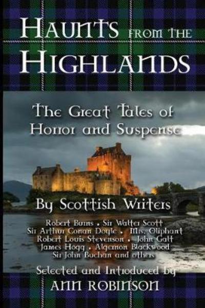 Cover for Haunts from the Highlands: the Great Tales of Horror and Suspense by Scottish Writers (Paperback Book) (2017)