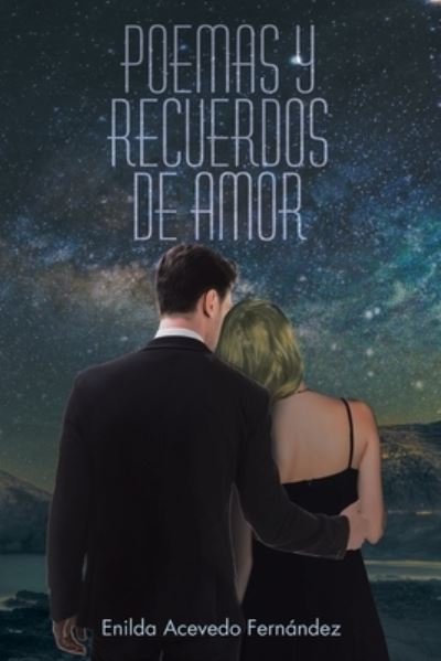 Cover for Enilda Acevedo FernÃ¡ndez · Poemas y Recuerdos de Amor (Paperback Book) (2019)