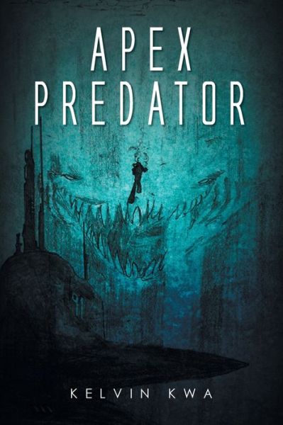 Cover for Kelvin Kwa · Apex Predator (Paperback Book) (2019)