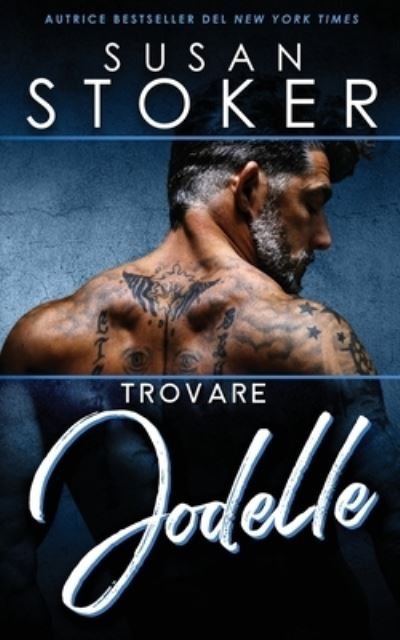 Cover for Susan Stoker · Trovare Jodelle (Book) (2023)