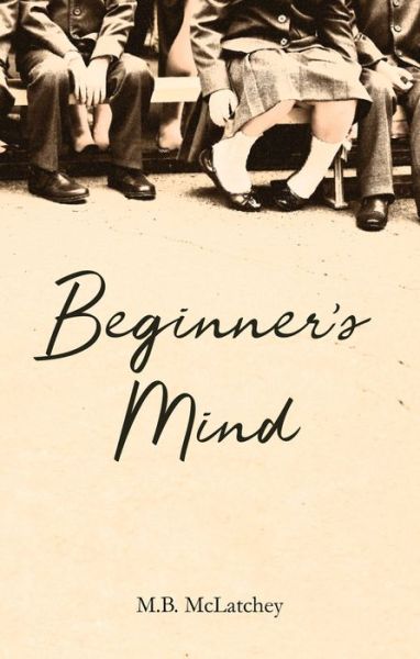 Cover for M.B. McLatchey · Beginner's Mind (Paperback Book) (2021)