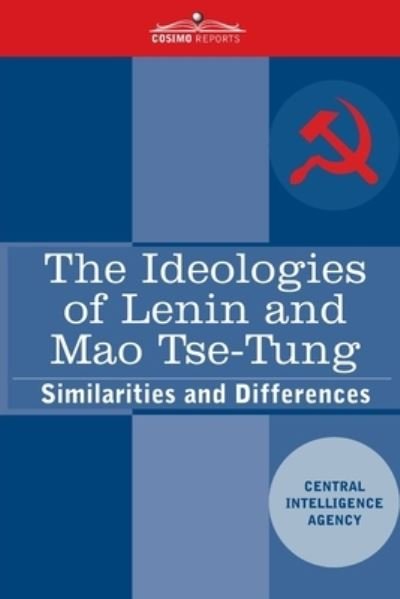 Cover for Cia · Ideologies of Lenin and Mao Tse-Tung (Bog) (2020)