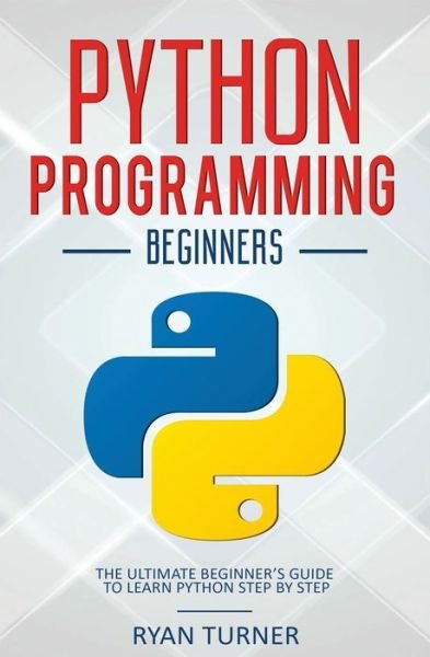 Cover for Ryan Turner · Python Programming (Paperback Book) (2020)