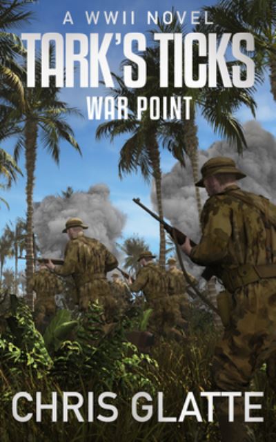 Cover for Chris Glatte · Tark's Ticks War Point (Book) (2022)