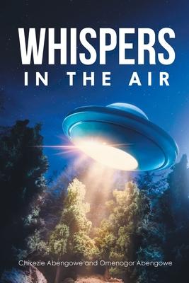 Cover for Chikezie Abengowe · Whispers in the Air (Paperback Book) (2022)