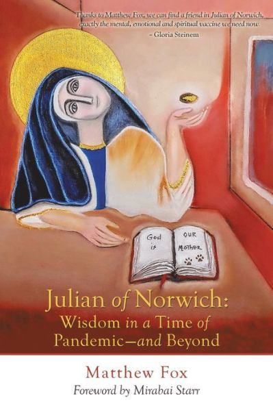 Cover for Matthew Fox · Julian of Norwich: Wisdom in a Time of Pandemic-And Beyond (Taschenbuch) (2020)