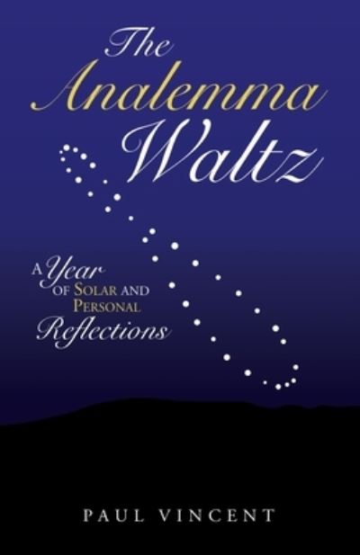 Cover for Paul Vincent · The Analemma Waltz (Paperback Book) (2020)