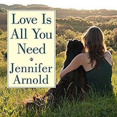 Cover for Jennifer Arnold · Love Is All You Need (CD) (2016)