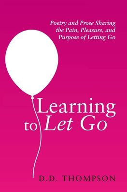 Cover for D. D. Thompson · Learning to Let Go (Book) (2021)